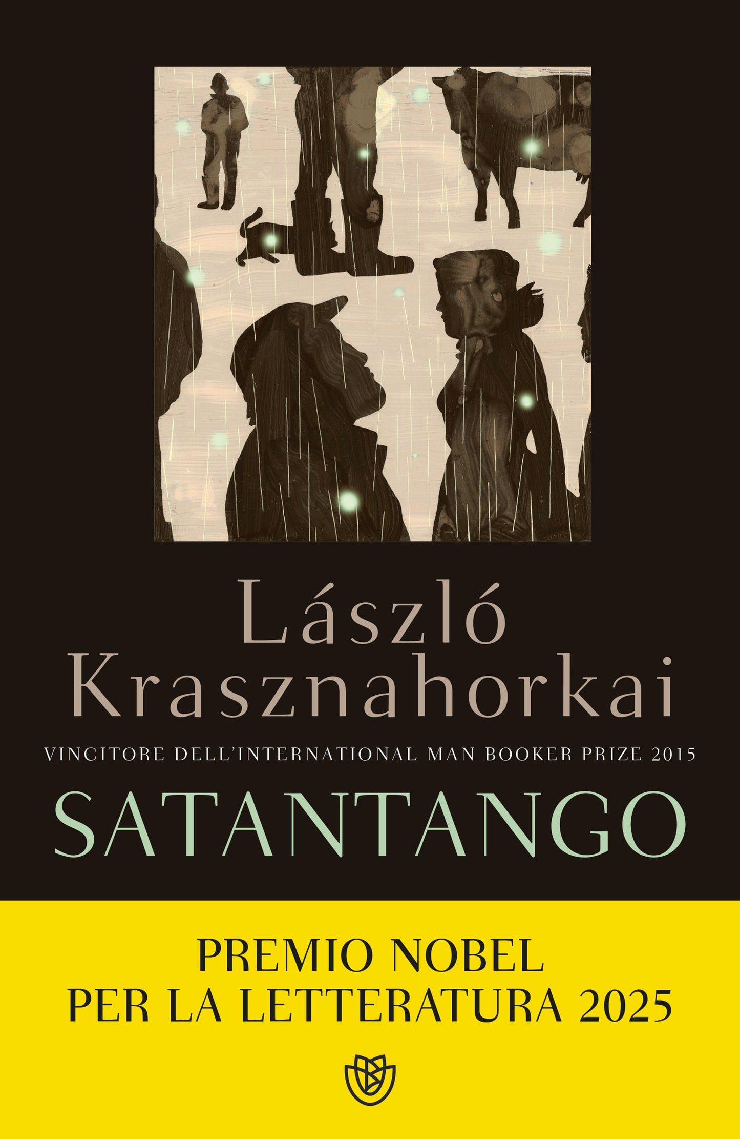 Satantango. Vincitore del Man Booker International Prize 2015