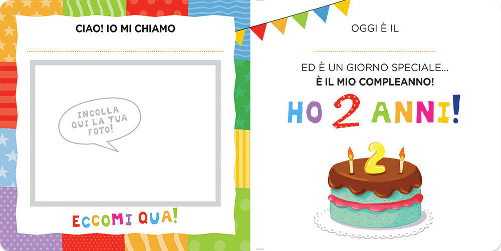 Ho 2 anni!