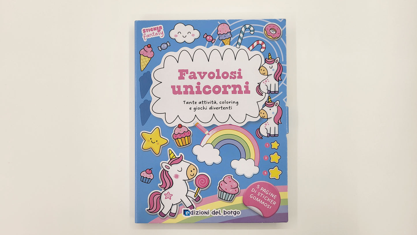 Favolosi unicorni. Tante attività, coloring e giochi divertenti