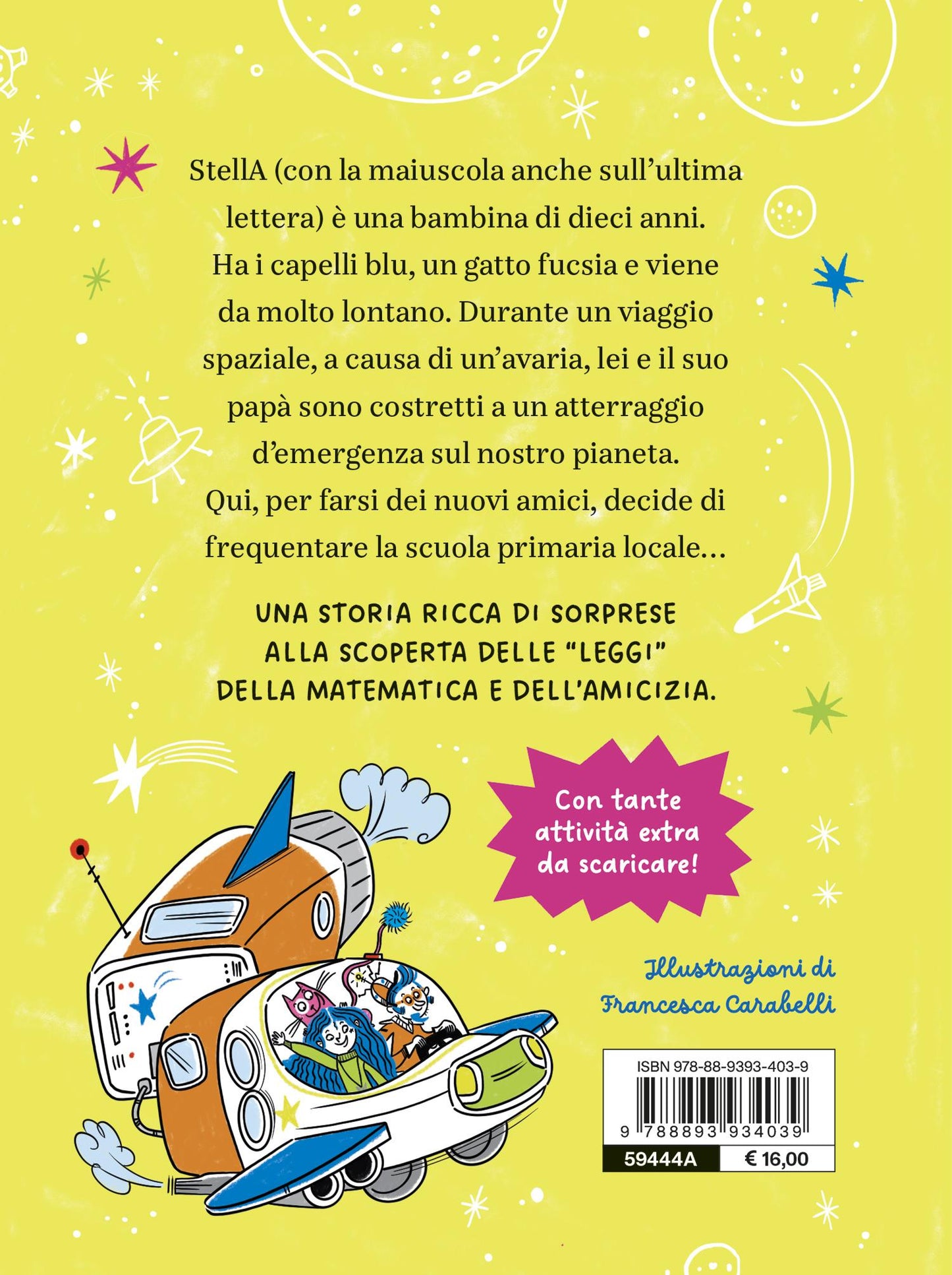 StellA, un’extraterrestre in matematica. E se la tua compagna di classe venisse da un altro pianeta?