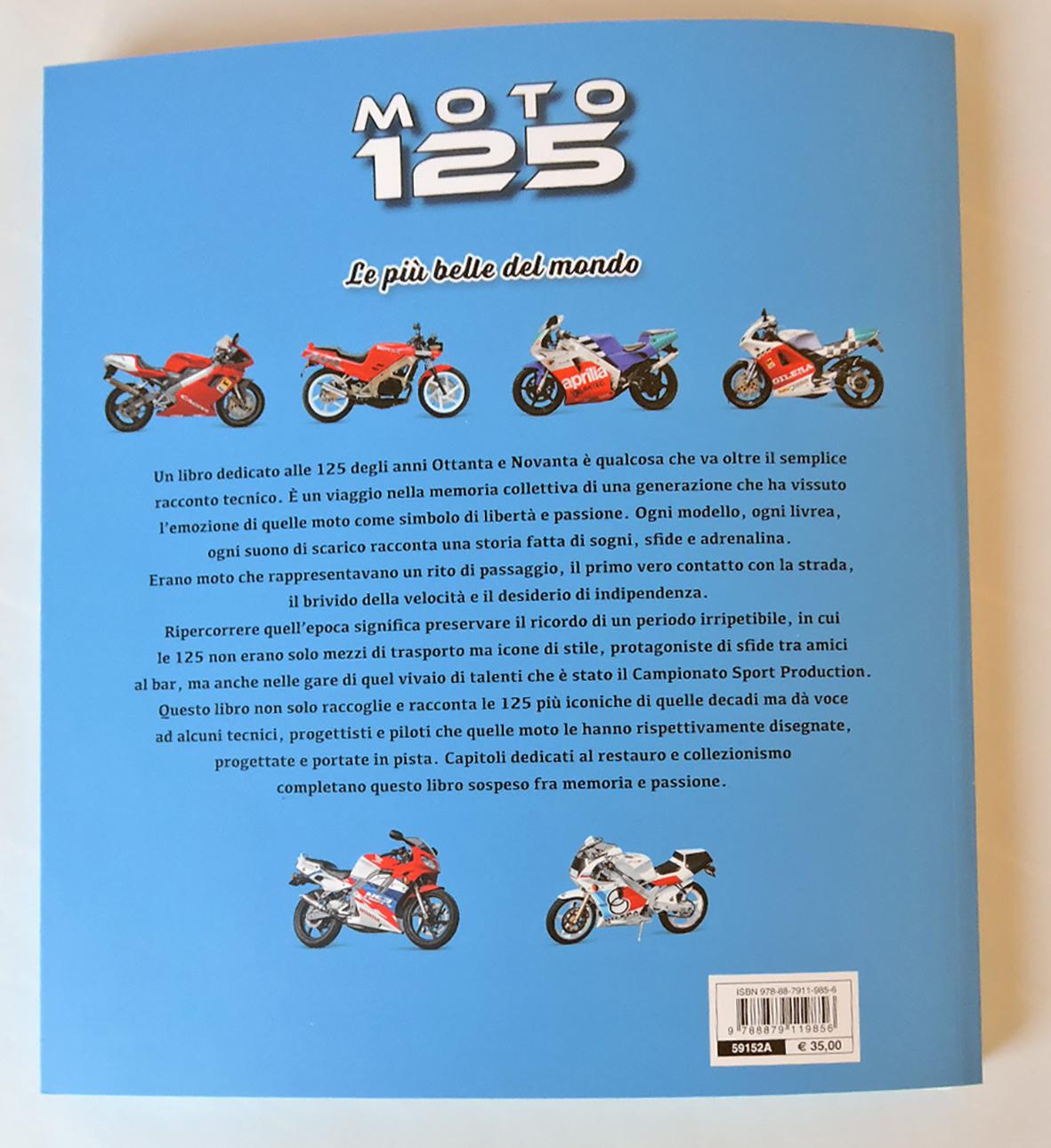 MOTO 125 Le più belle del mondo. Le più belle del mondo