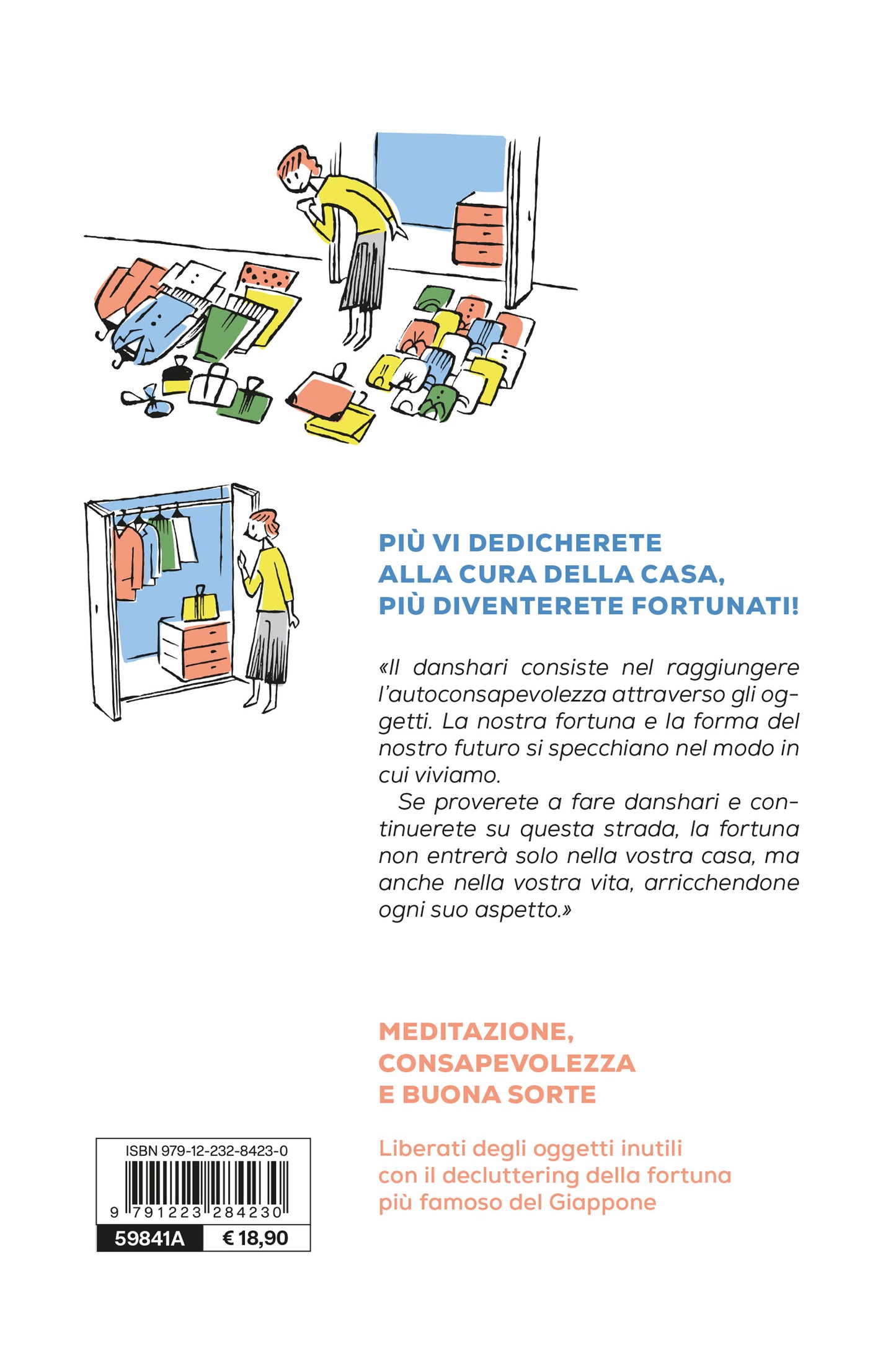 Danshari. Meno cose, più fortuna. Il decluttering giapponese in 5 minuti al giorno