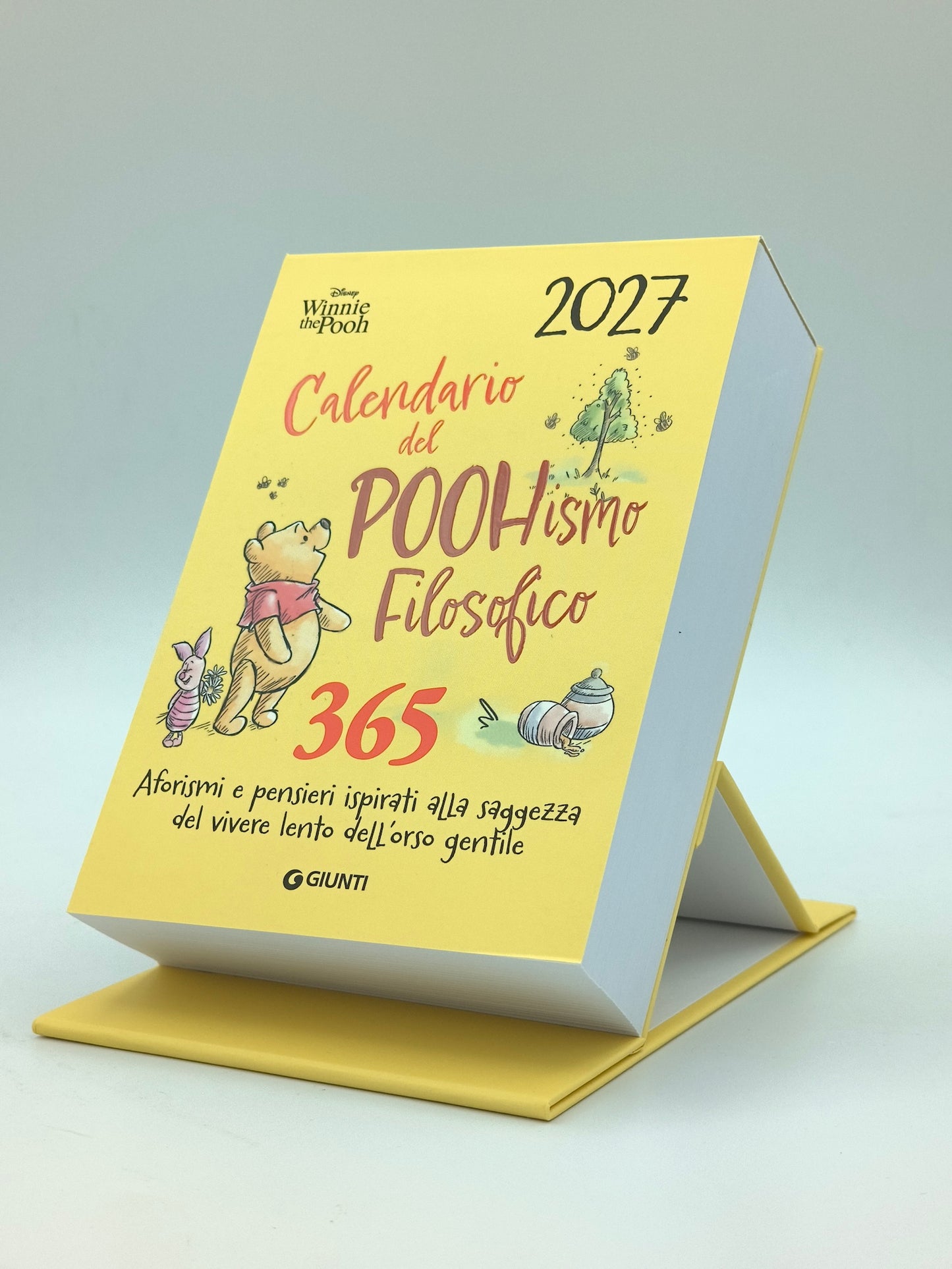 Calendario del POOHismo filosofico 2027 - 365 Aforismi e pensieri…. 365 Aforismi e pensieri ispirati alla saggezza del vivere lento dell'orso gentile