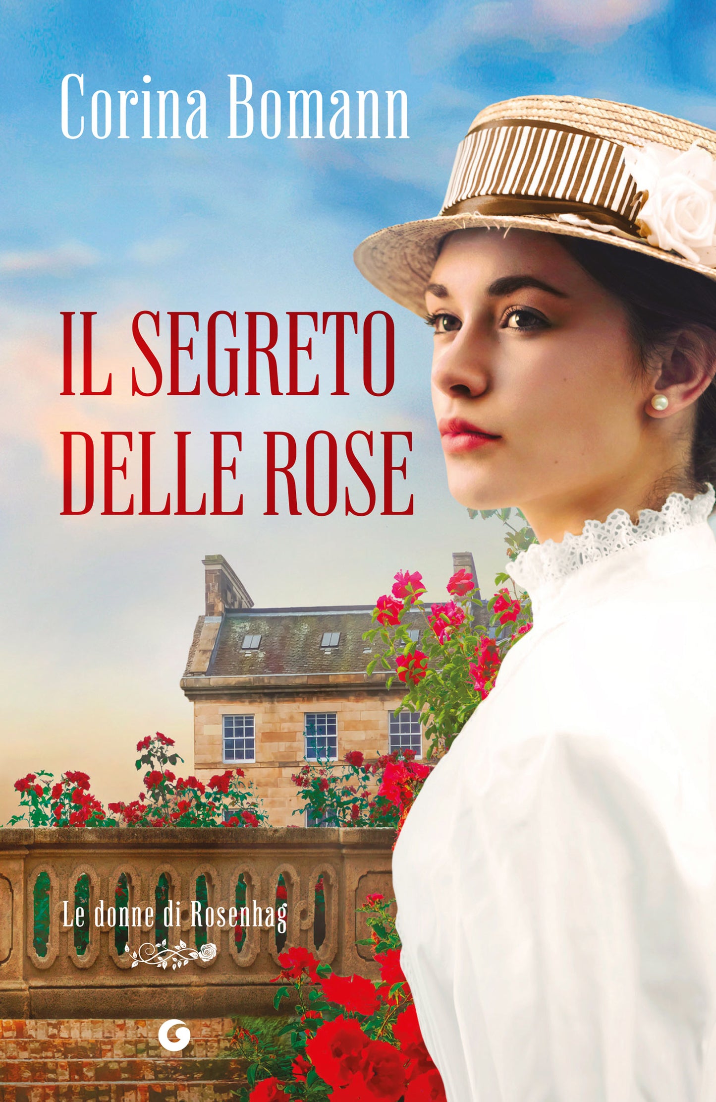 Il segreto delle rose. Le donne di Rosenhag