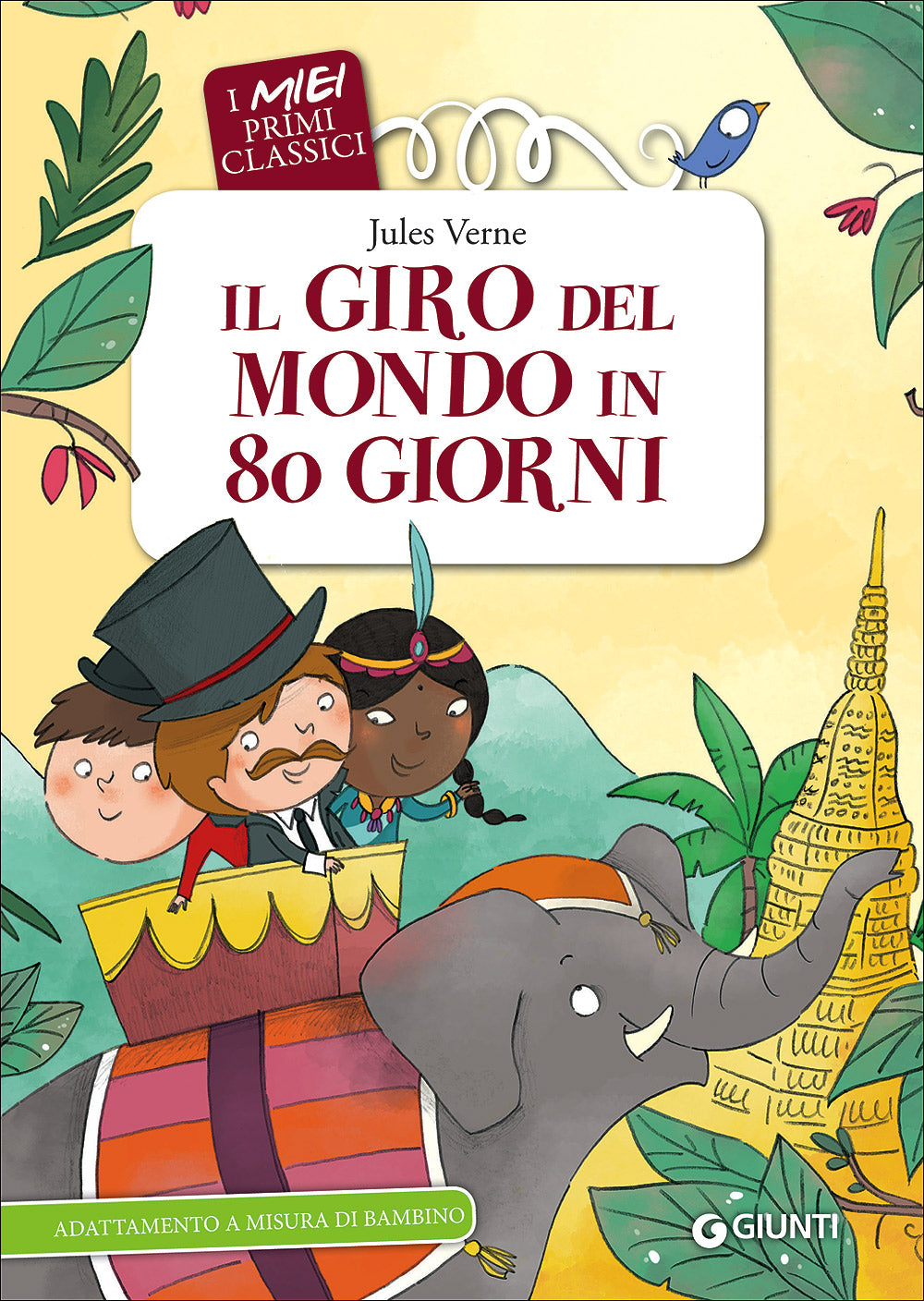 Il giro del mondo in 80 giorni. Adattamento a misura di bambino