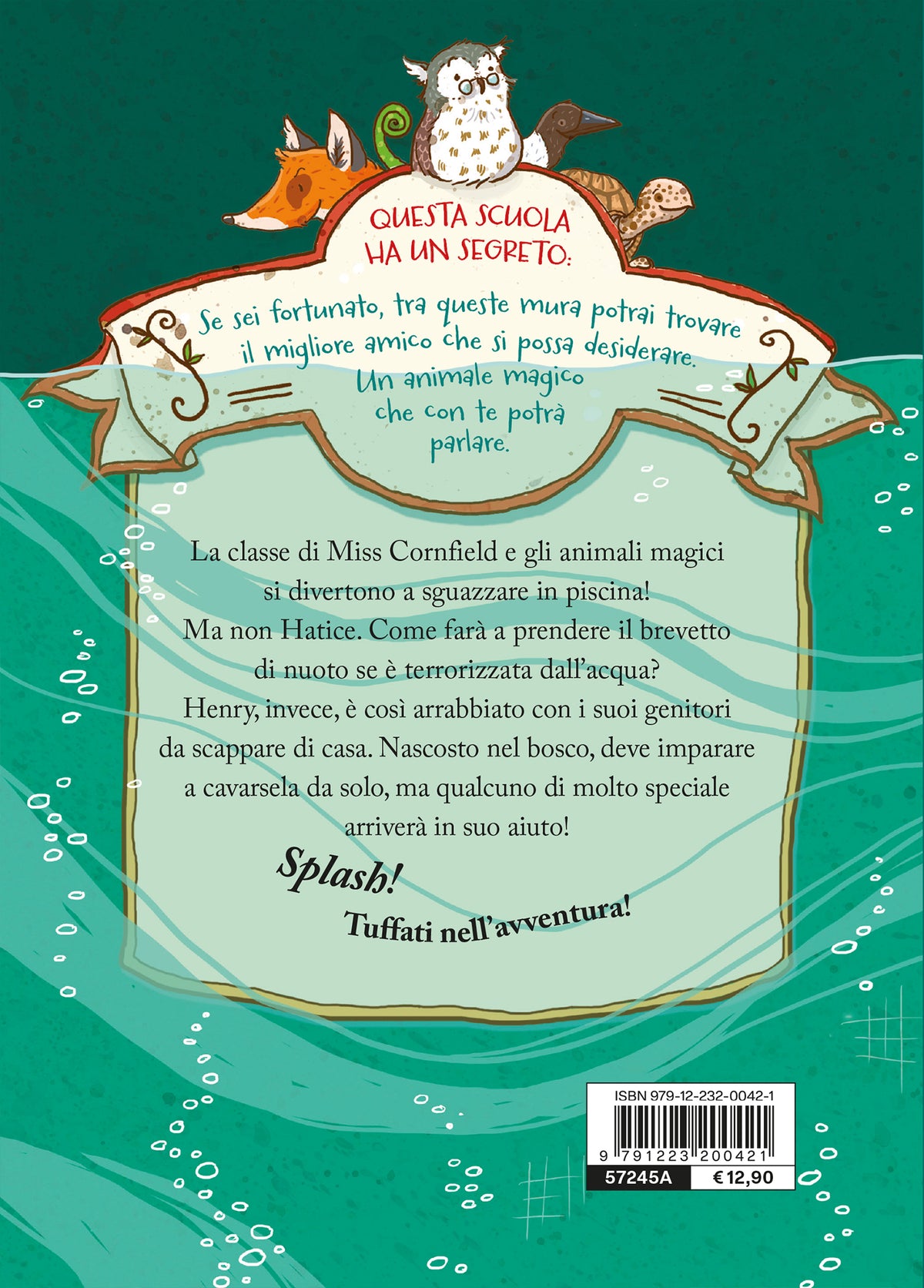 La scuola degli animali magici. Acqua alla gola!