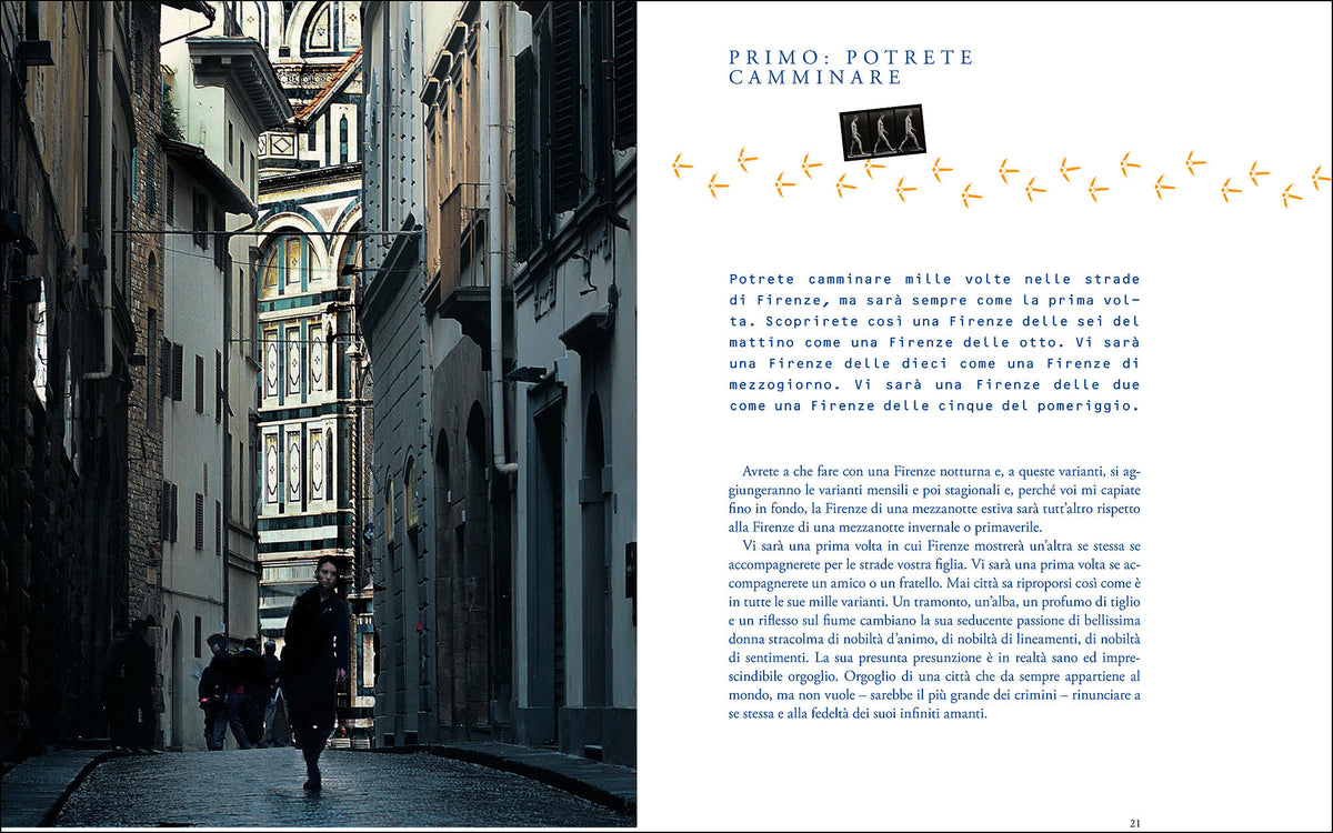 Firenze. Passeggiate tra cibo e laica civiltà. Guida al cuore di Firenze
