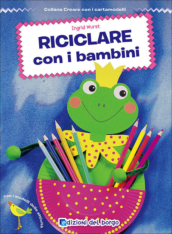 Riciclare con i bambini