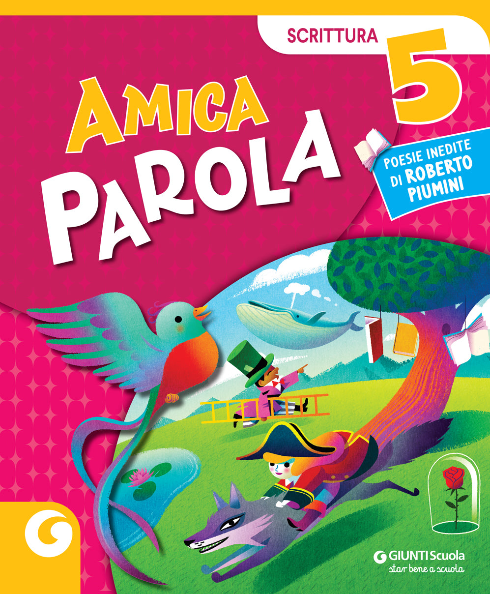 AMICA PAROLA - cl 5 Scrittura. Sussidiario dei Linguaggi