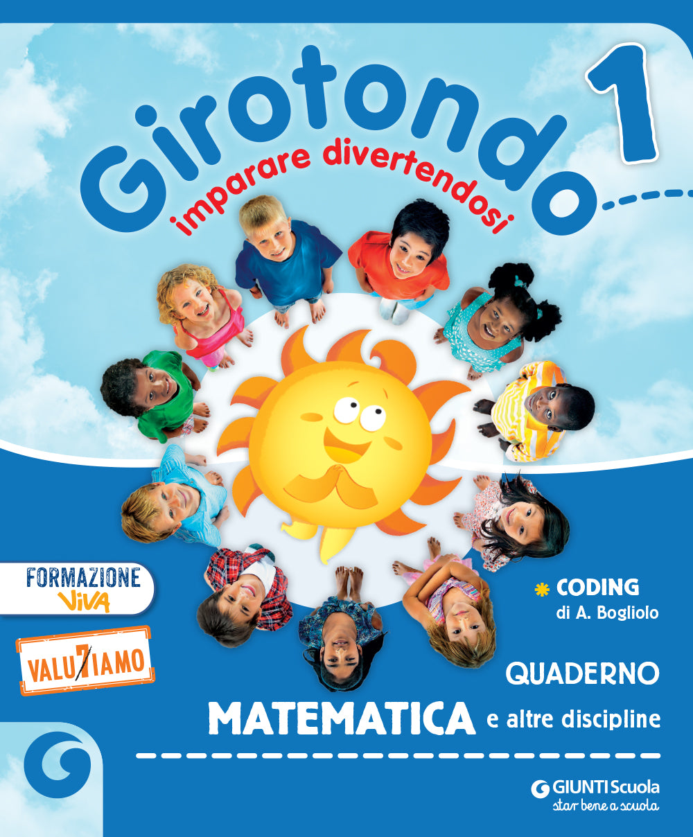 GIROTONDO - cl 1 Quaderno Matematica e altre discipline. Sussidiario delle Discipline
