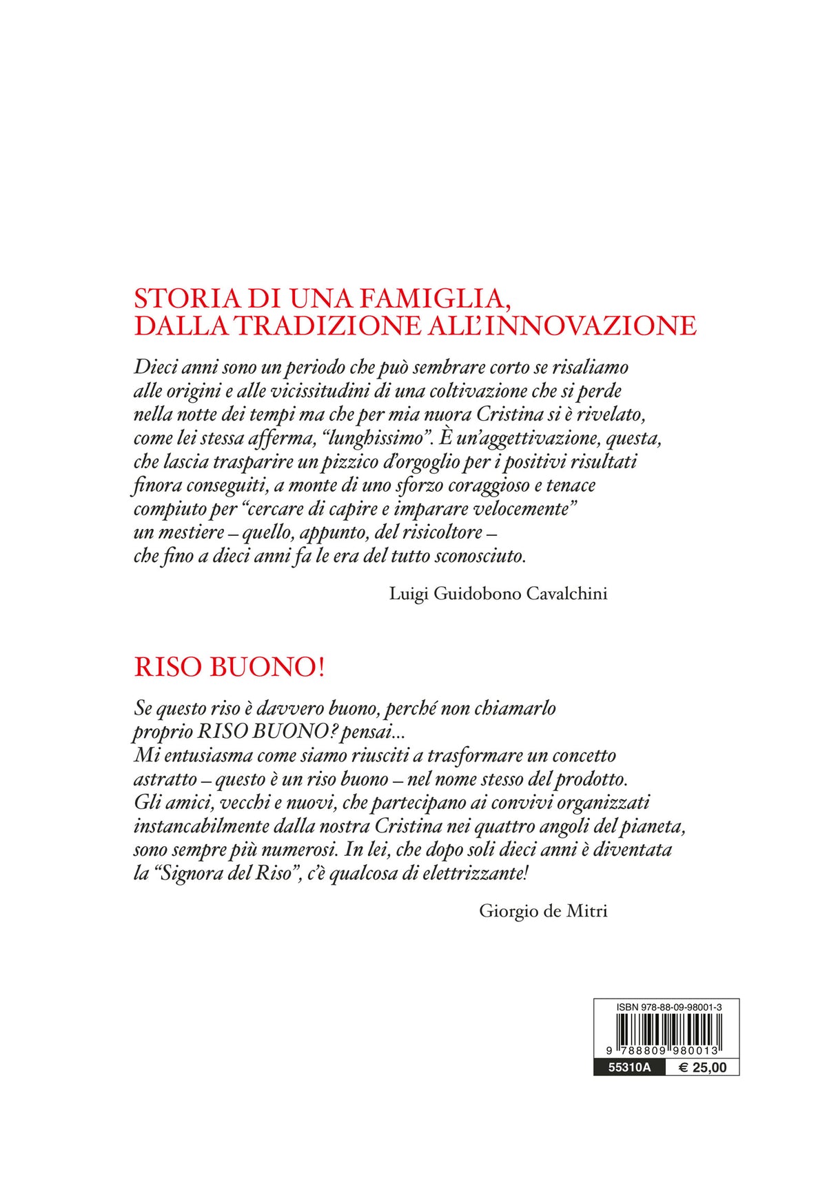 RISO BUONO. Chi non semina non raccoglie