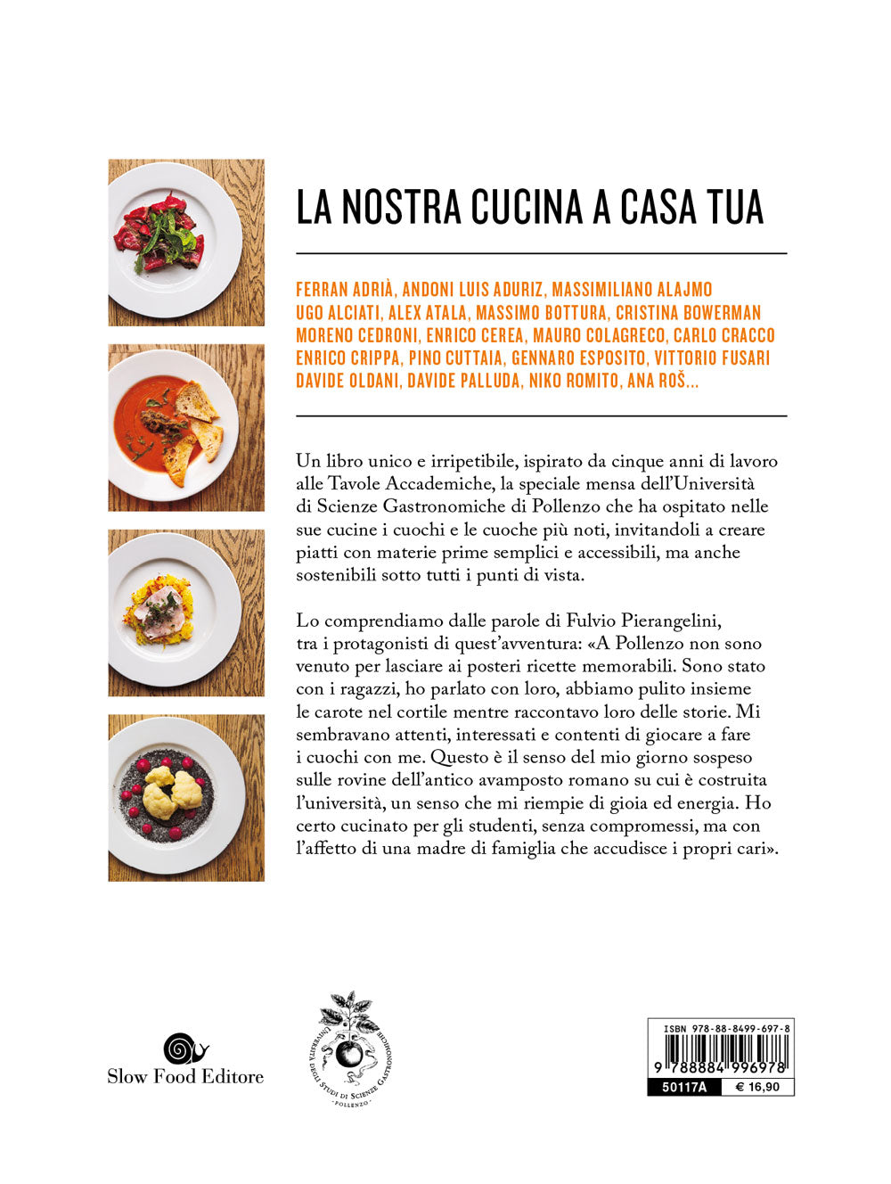 A tavola con i grandi cuochi. La nostra cucina a casa tua. La nostra cucina a casa tua