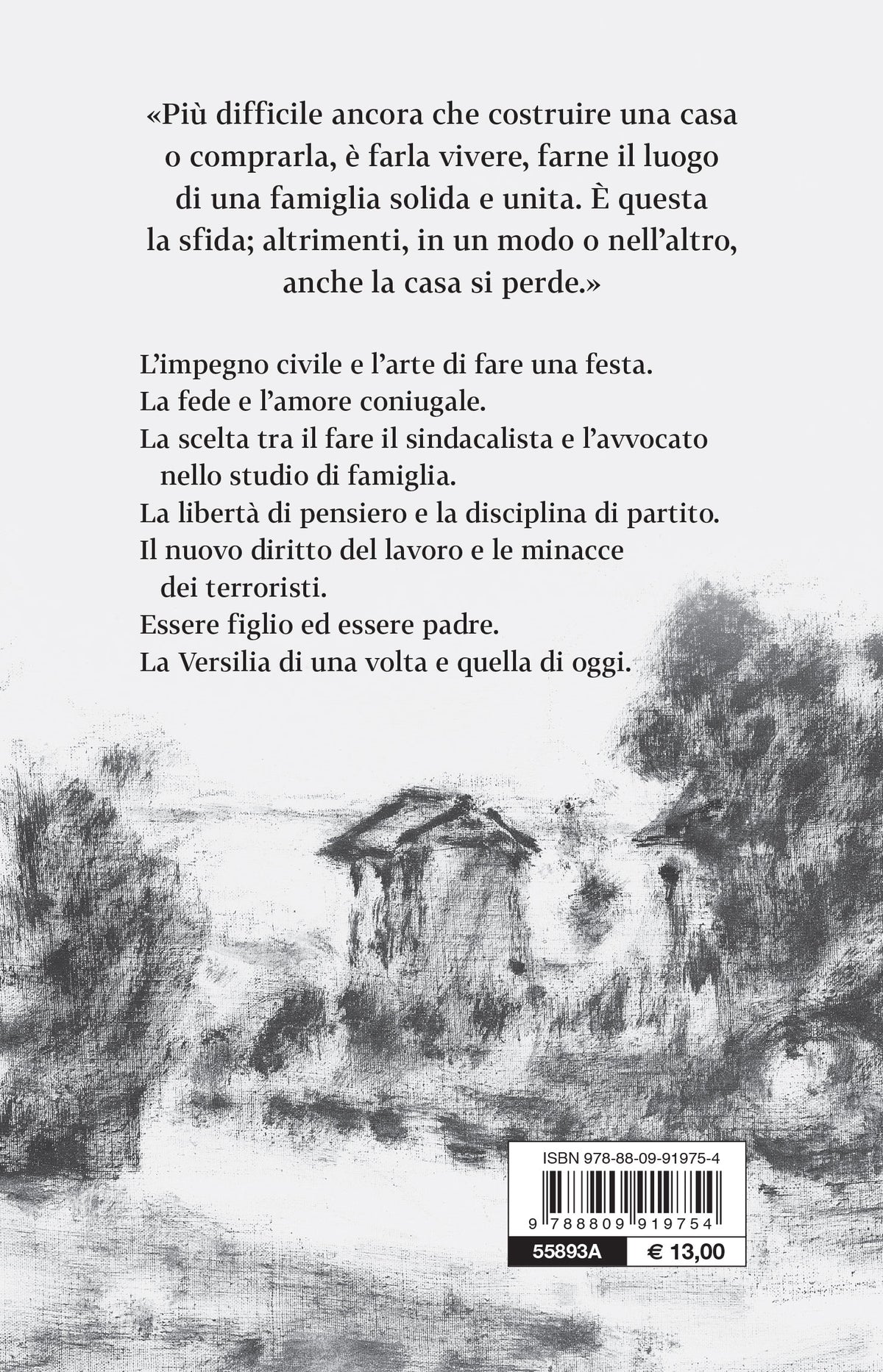 La casa nella pineta. Storia di una famiglia borghese del Novecento