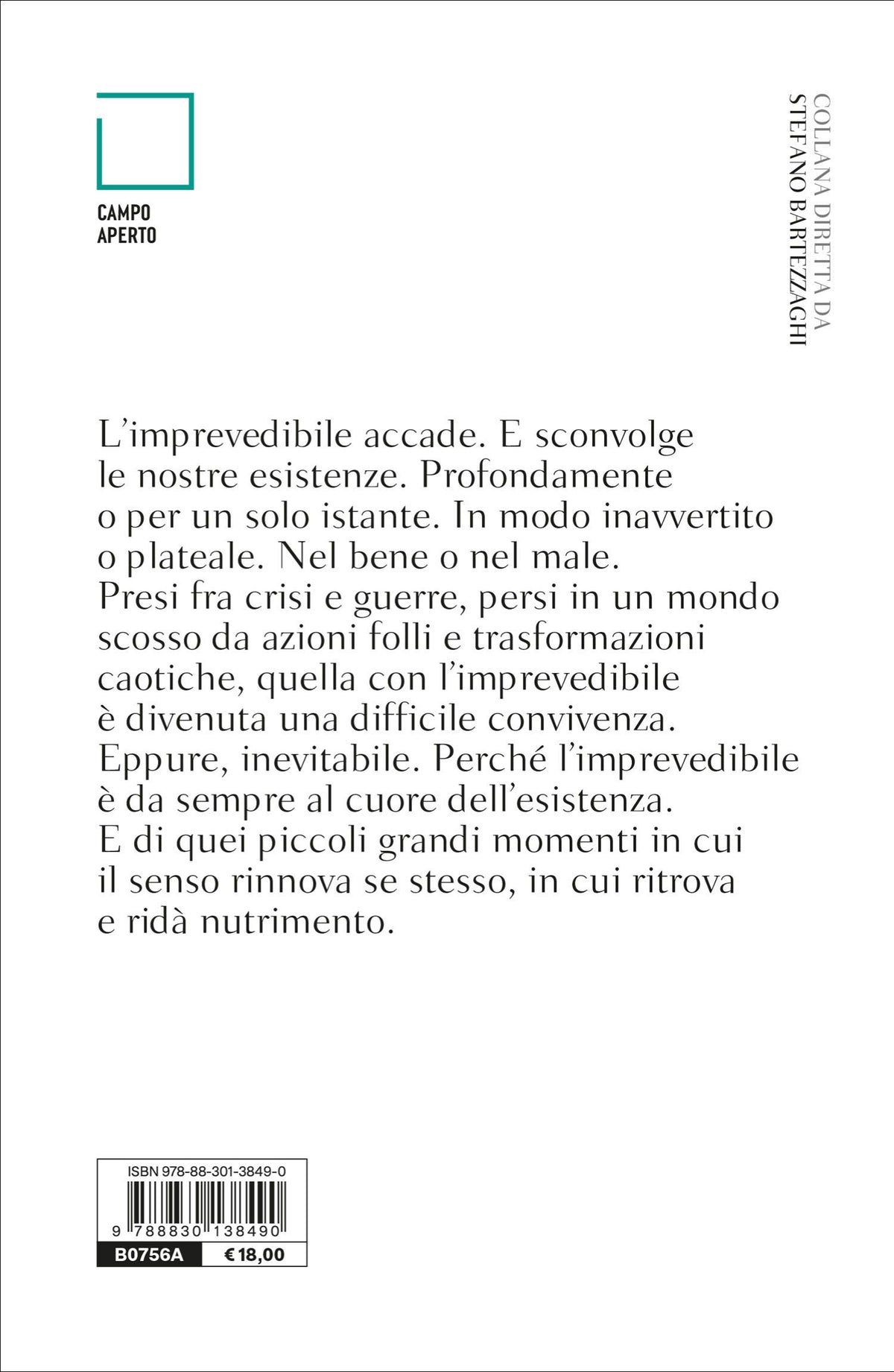 L'imprevedibile accade. Vivere e sopravvivere nel XXI secolo