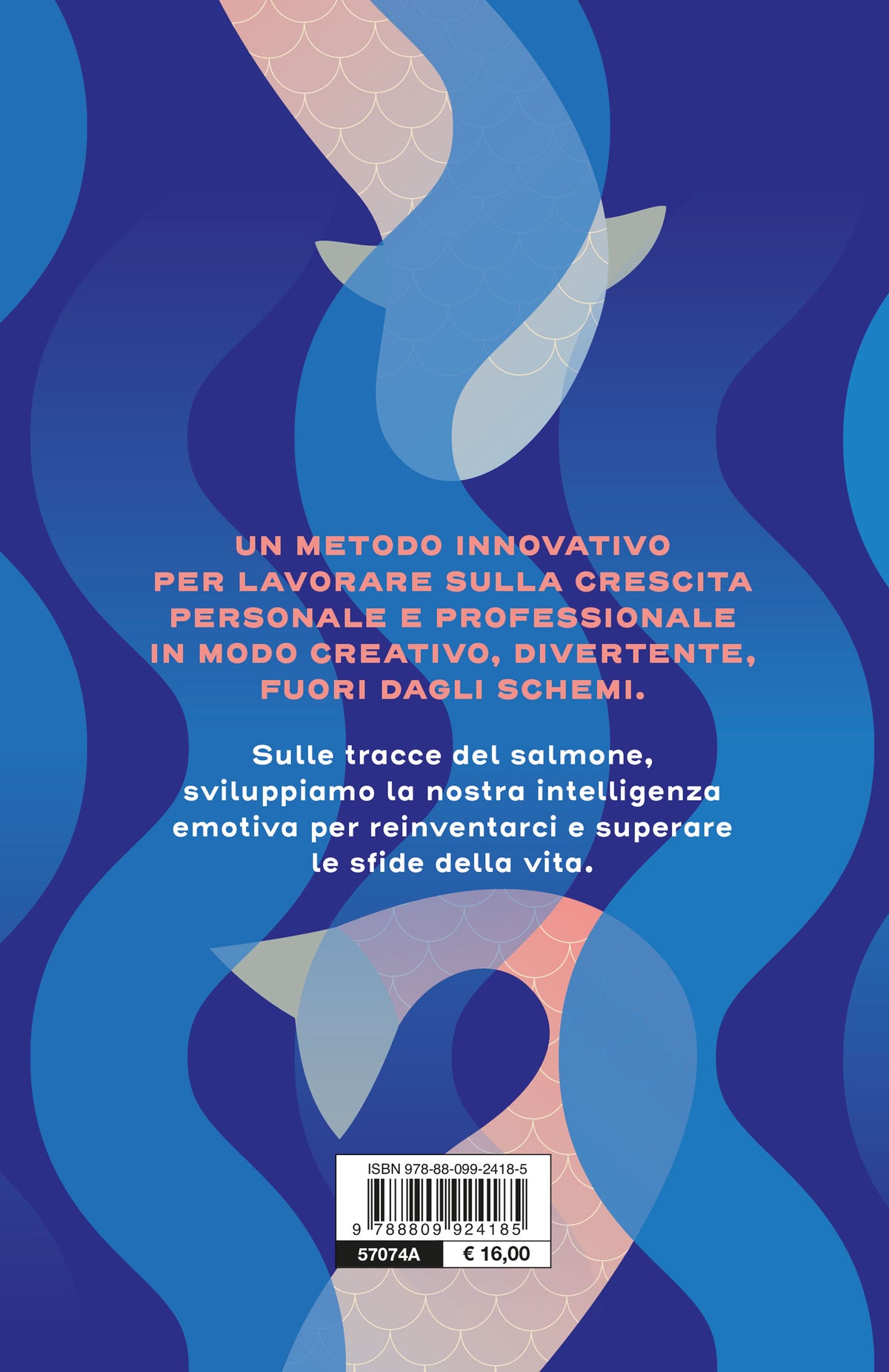L'arte di nuotare controcorrente. Affrontare la vita con originalità e intraprendenza