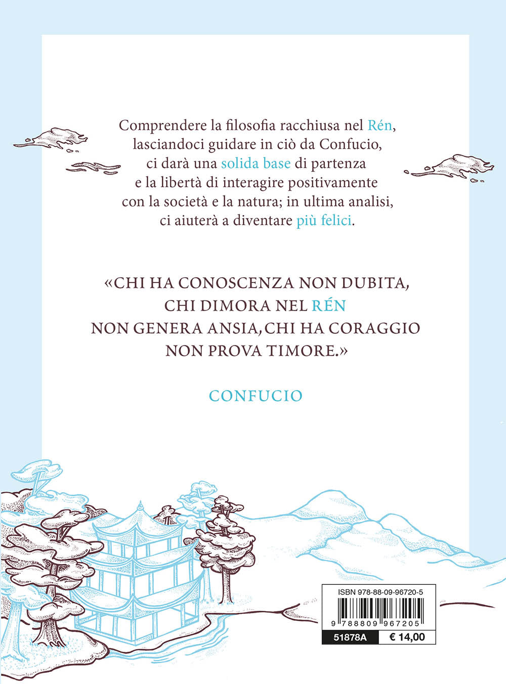 Rén. La via di Confucio alla serenità a e all'armonia