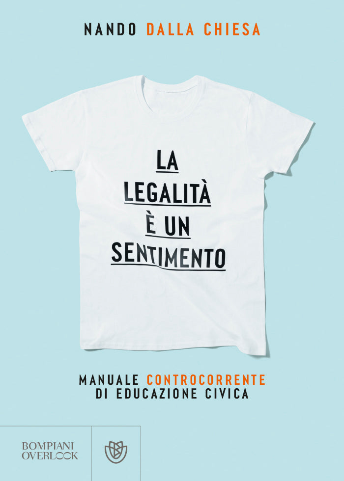La legalità è un sentimento