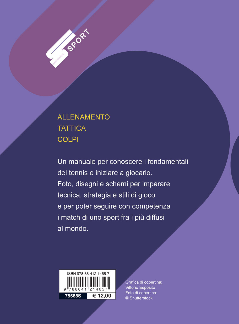 Tennis. Allenamento - Tattica - Colpi