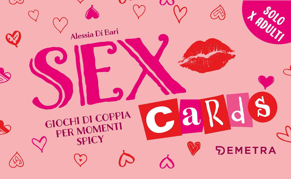 Sex Cards. Giochi di coppia per momenti spicy