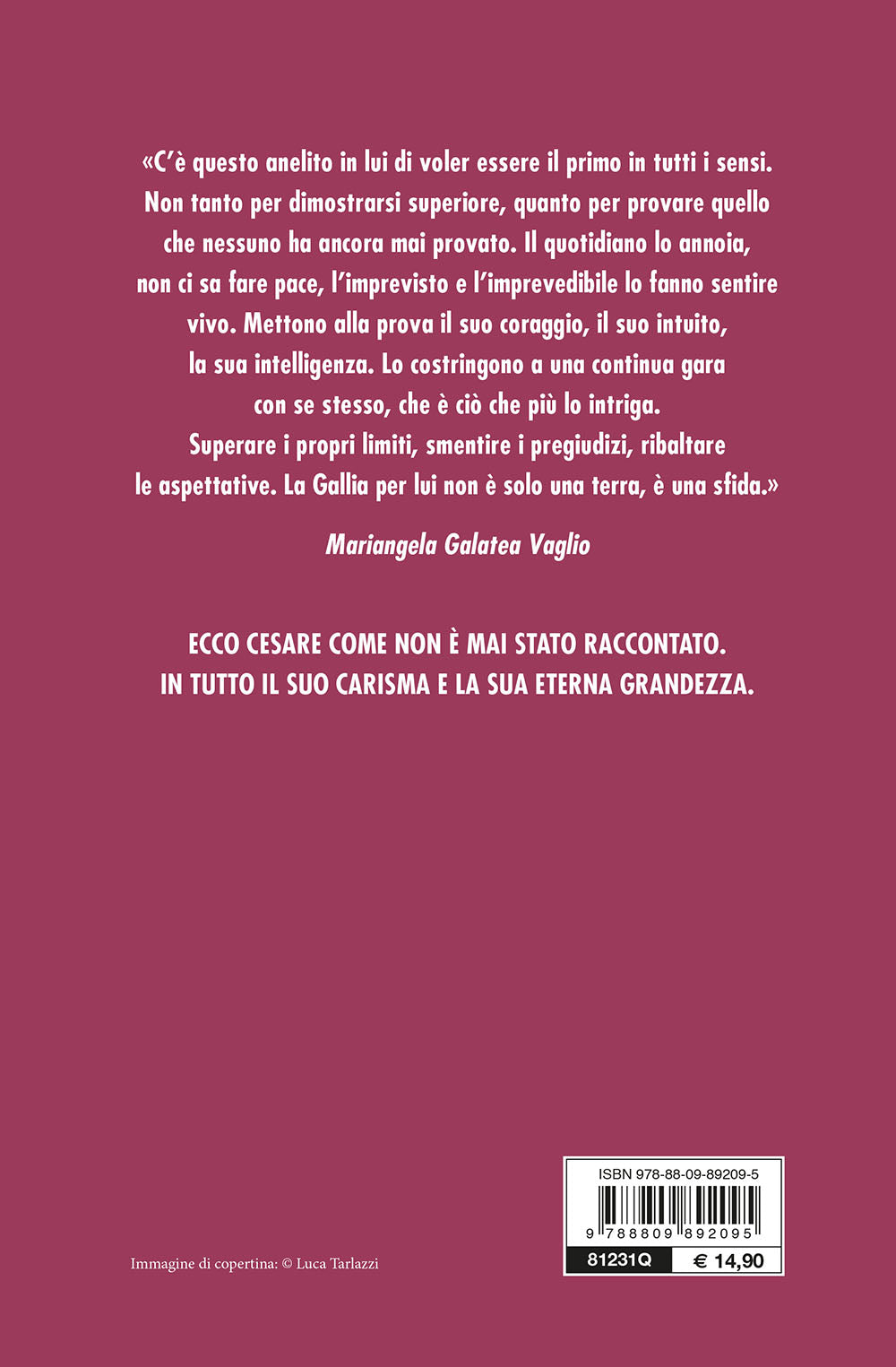 Cesare. L'uomo che ha reso grande Roma