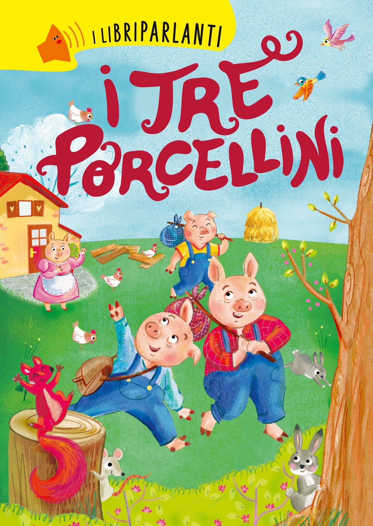 I tre porcellini. Libri parlanti