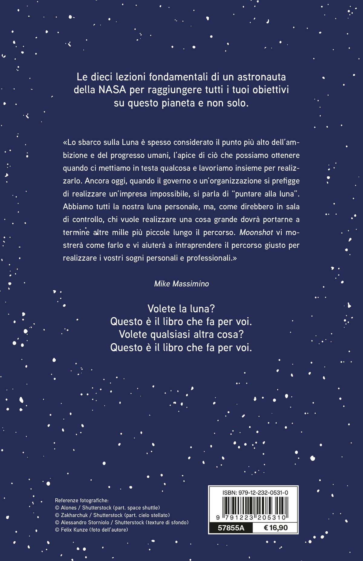 Moon Shot. Punta alla Luna. La guida per raggiungere l'impossibile