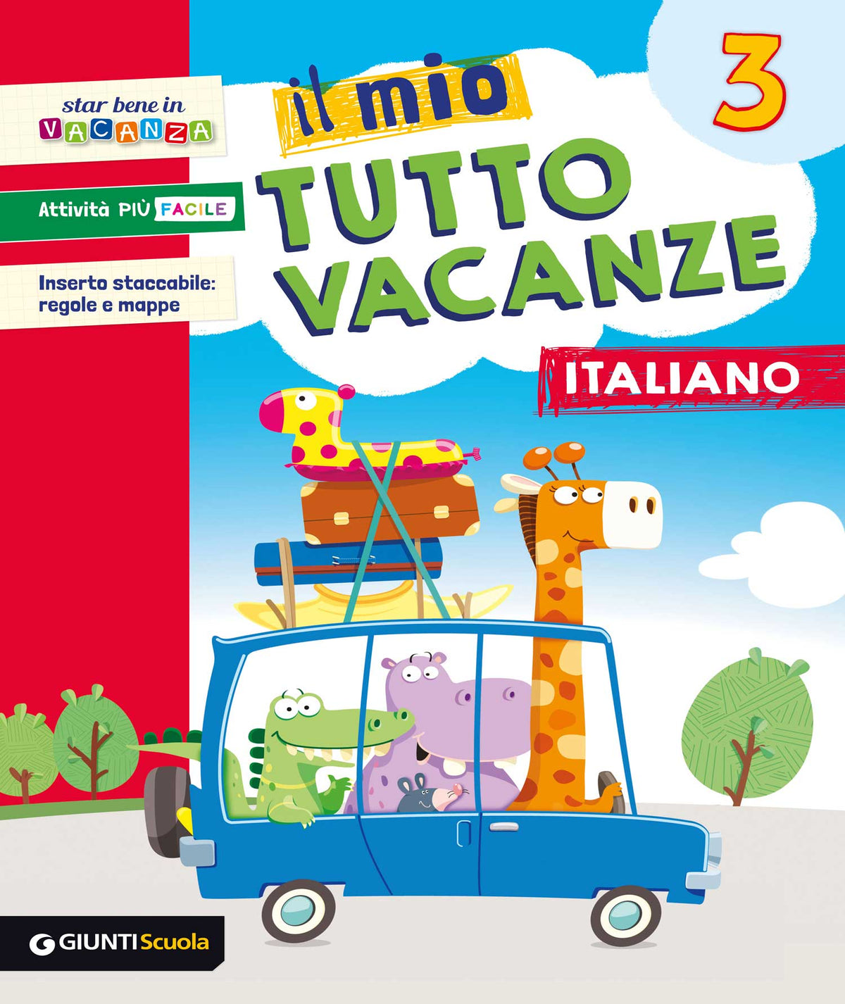 Il mio Tutto vacanze - Italiano 3. Inserto staccabile: regole e mappe