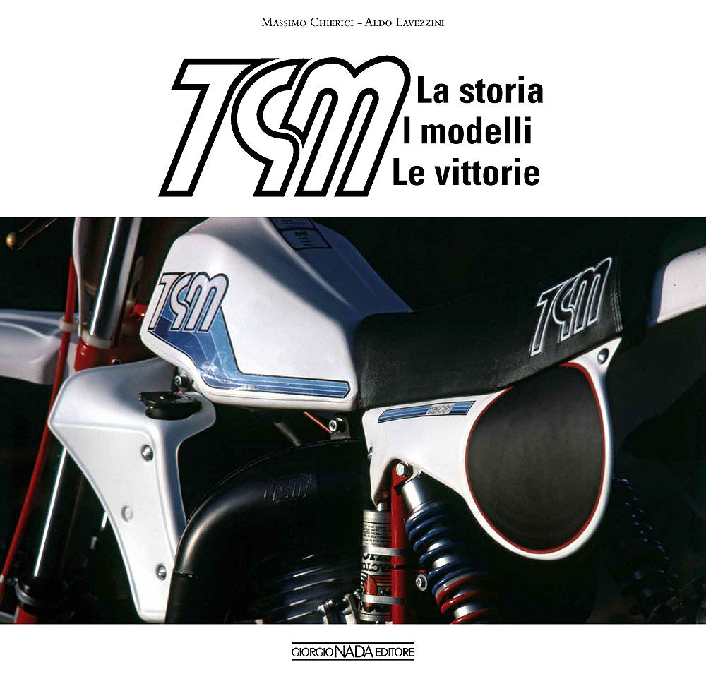 TGM. La storia - I modelli - Le vittorie