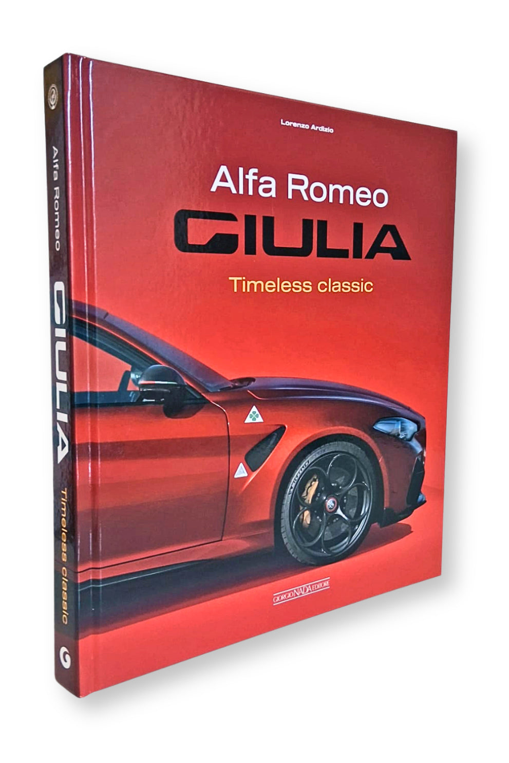 ALFA ROMEO GIULIA Timeless Classic (ed, ita-ing). Timeless Classic