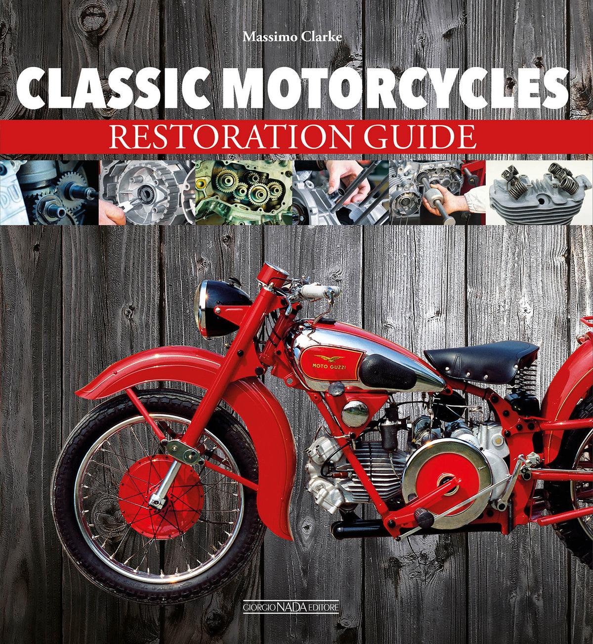 Classic motorcycles restoration guide