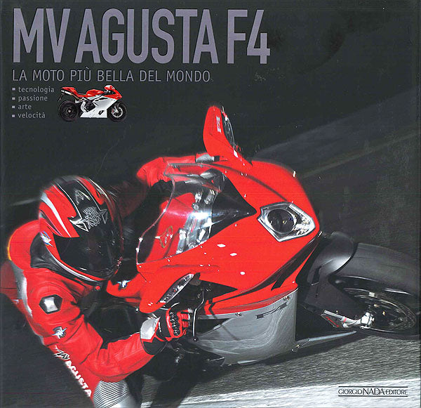 MV Agusta F4. La moto più bella del mondo