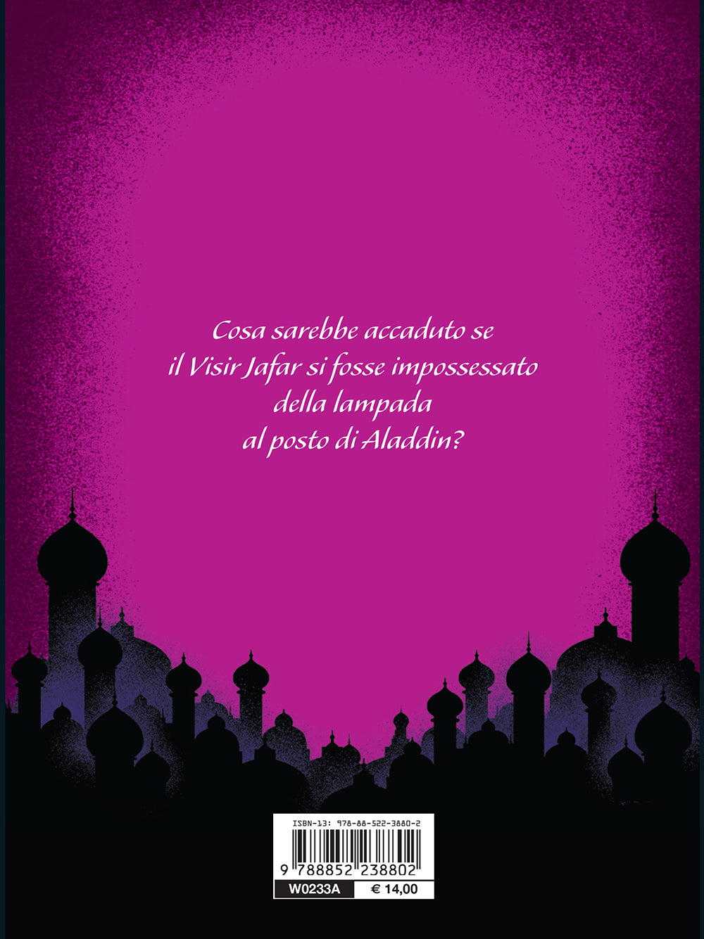 Un mondo nuovo - Disney A twisted tale. E se Aladdin non avesse tenuto la lampada?