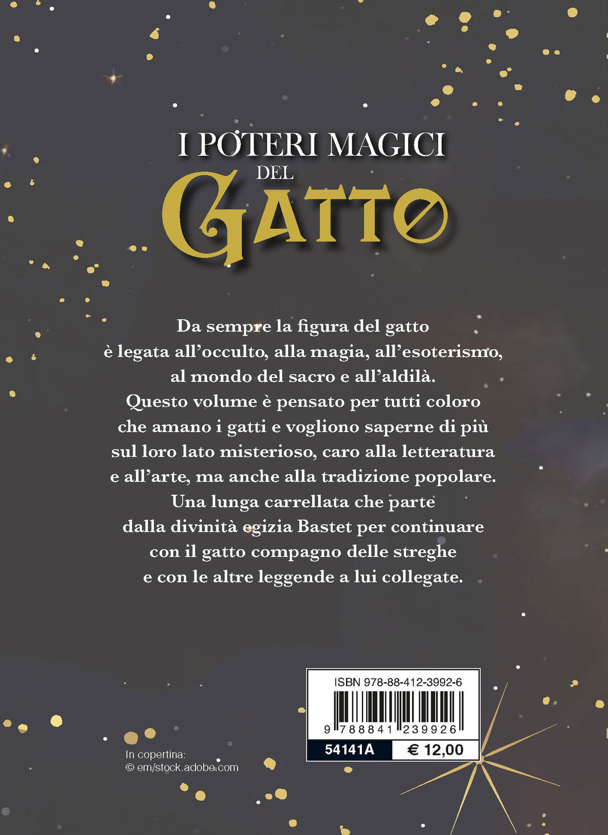 I poteri magici del gatto. Storia- Leggende - Tradizioni