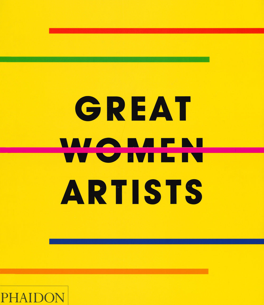 Great women artists. Ediz. a colori