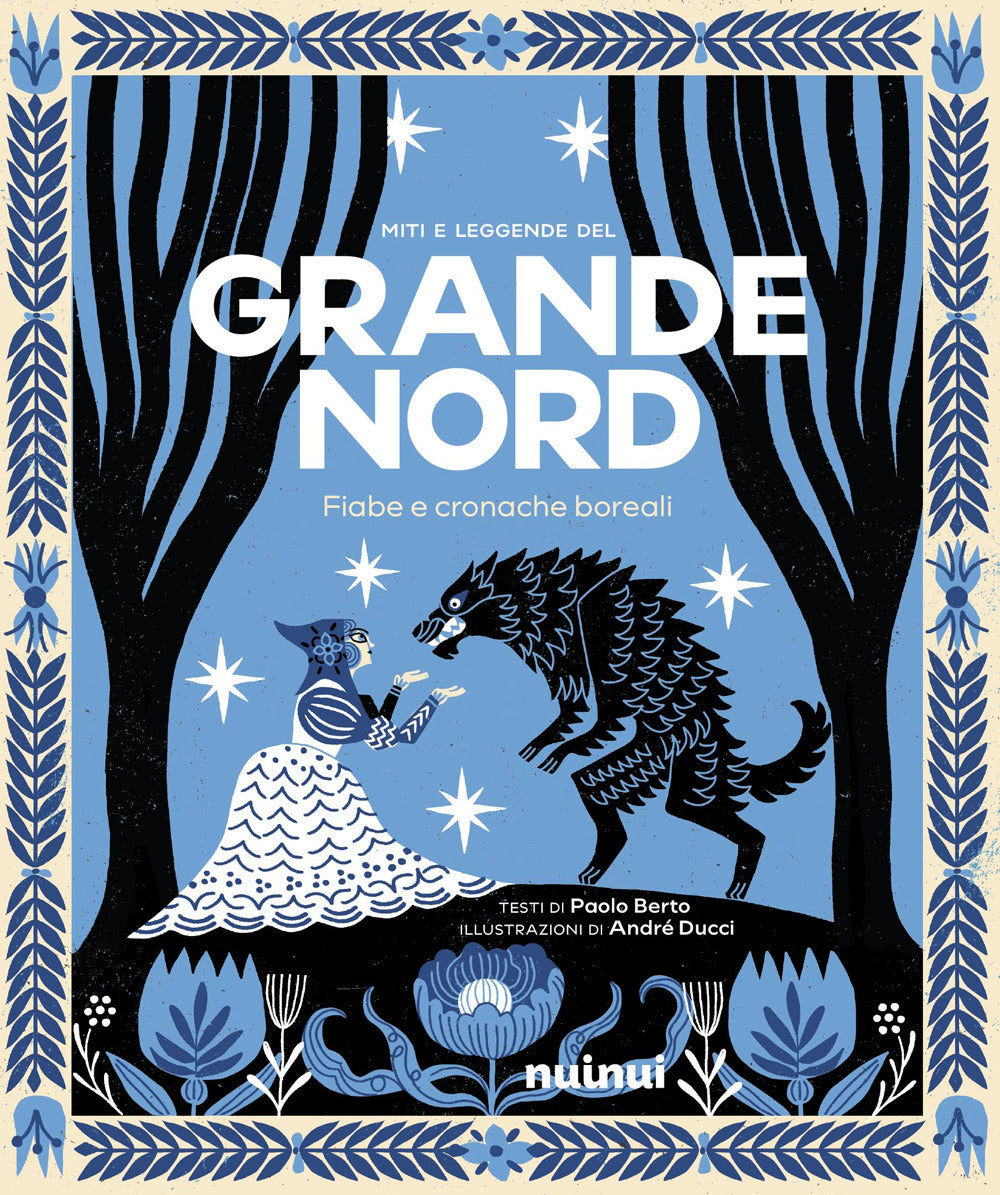 Fiabe e cronache boreali. Miti e leggende del grande Nord