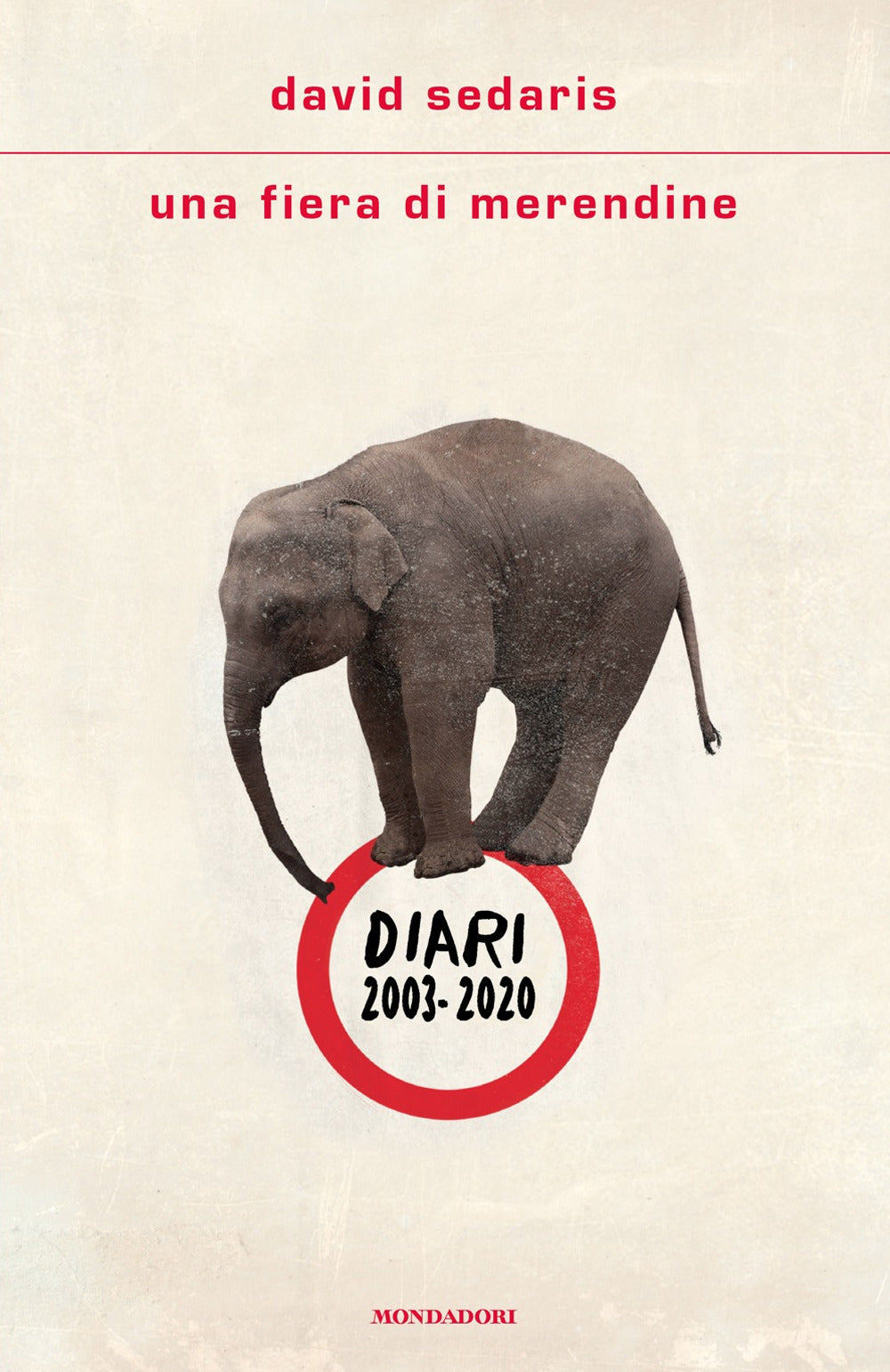 Una fiera di merendine. Diari 2003-2020