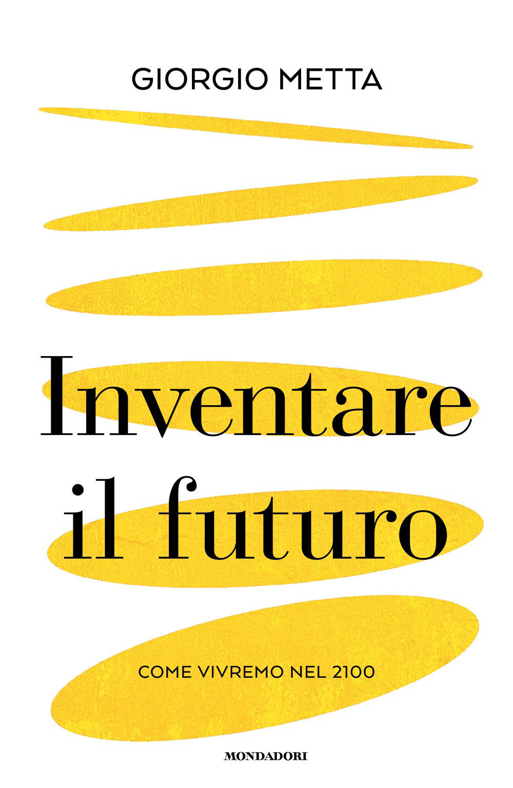Inventare il futuro. Come vivremo nel 2100