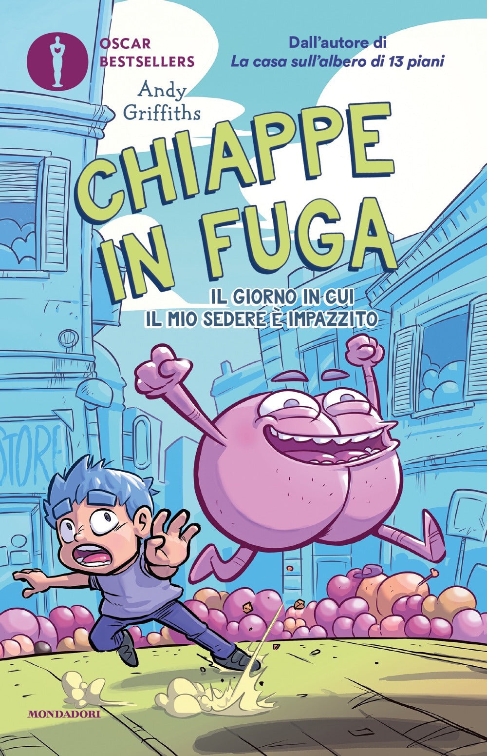 Chiappe in fuga. Il giorno in cui il mio sedere è impazzito