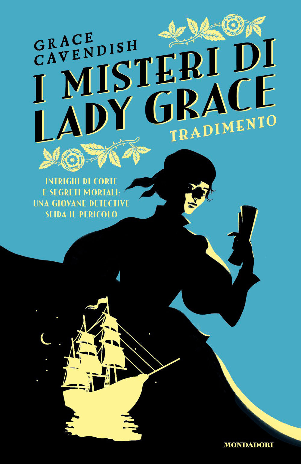 Tradimento. I misteri di Lady Grace