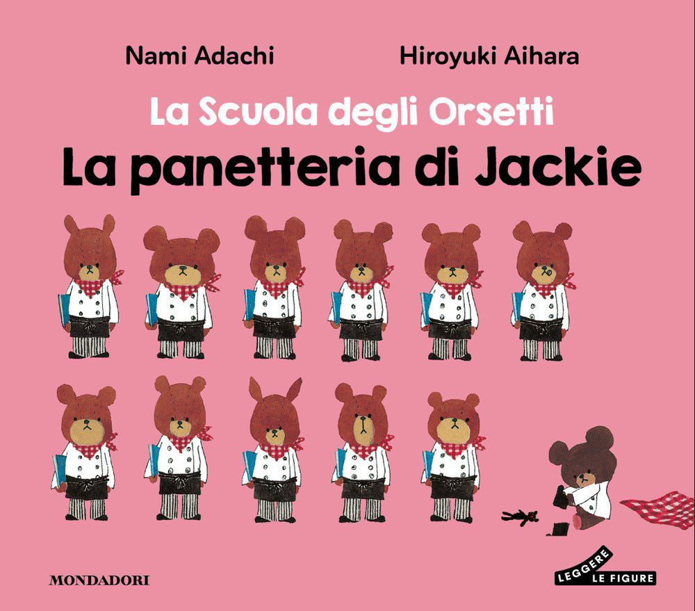 La panetteria di Jackie. La scuola degli orsetti. Vol. 2
