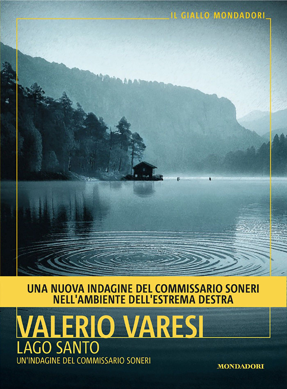 Lago Santo. Un'indagine del commissario Soneri