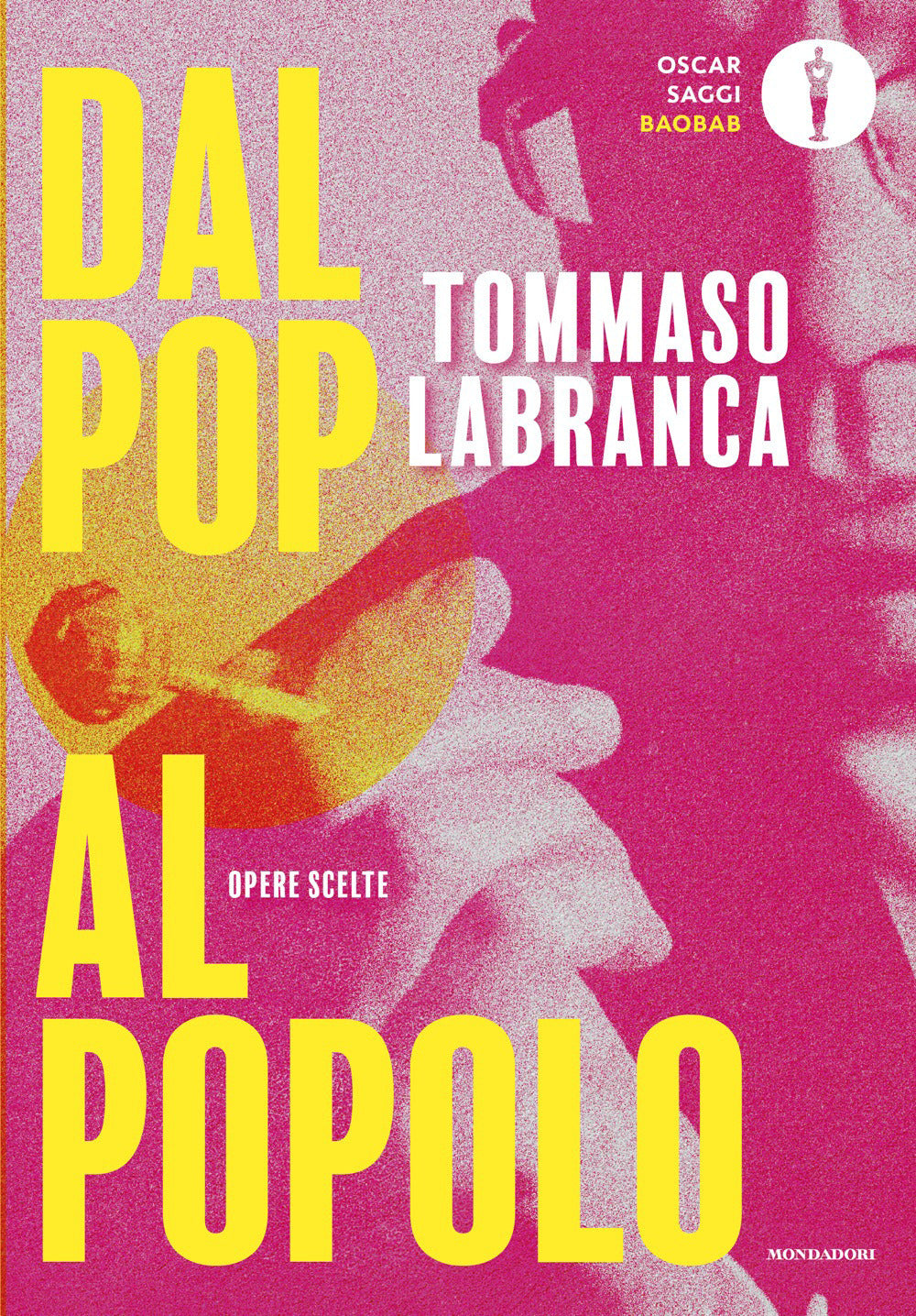 Dal pop al popolo. Opere scelte