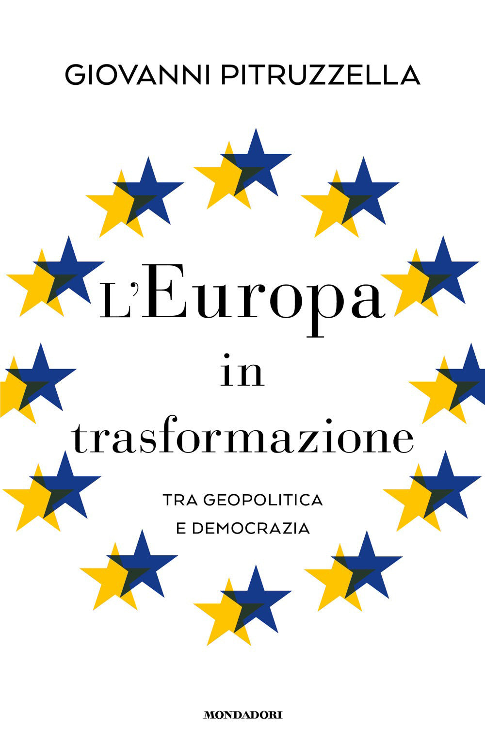 L'Europa in trasformazione. Tra geopolitica e democrazia