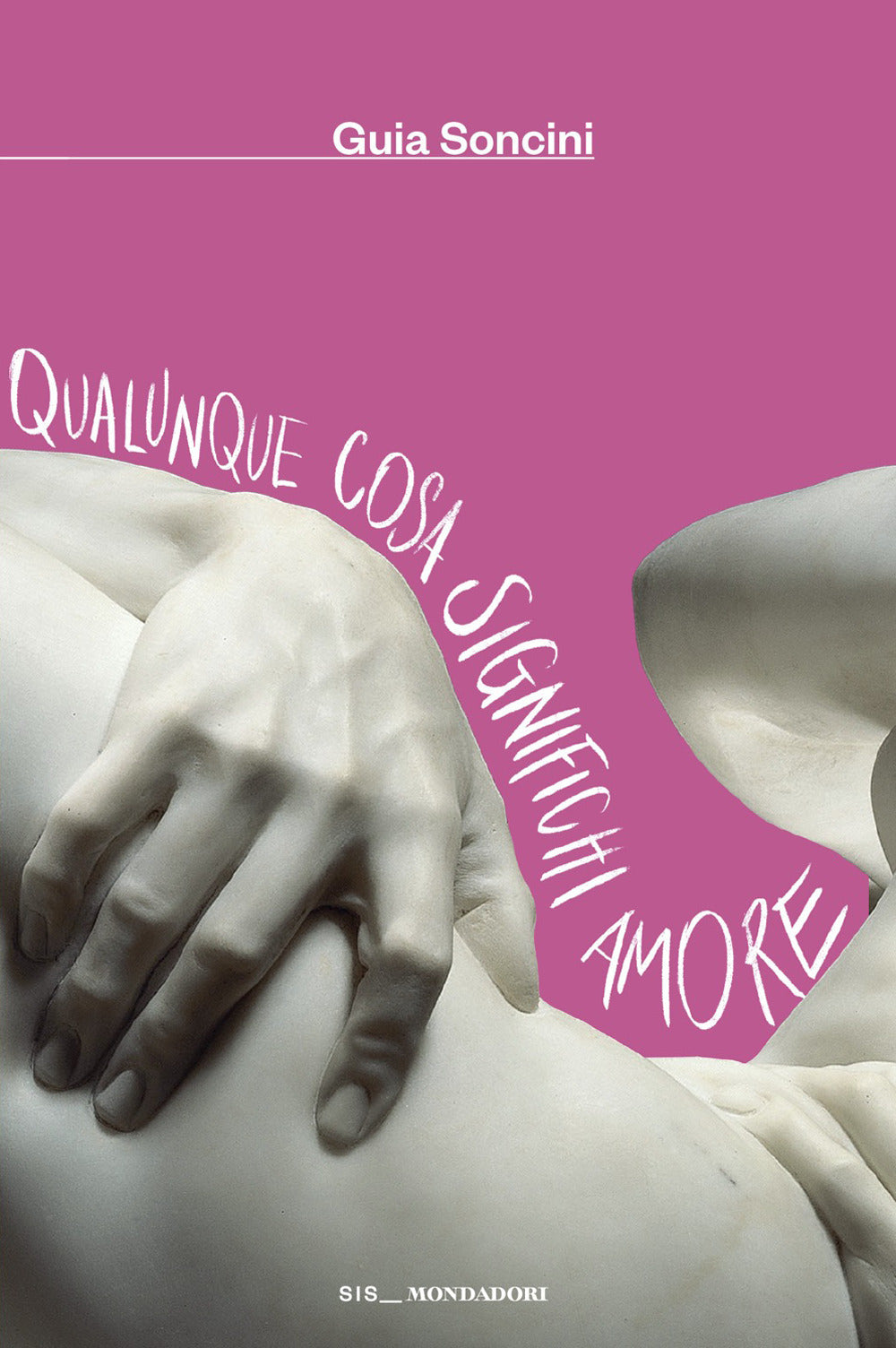 Qualunque cosa significhi amore