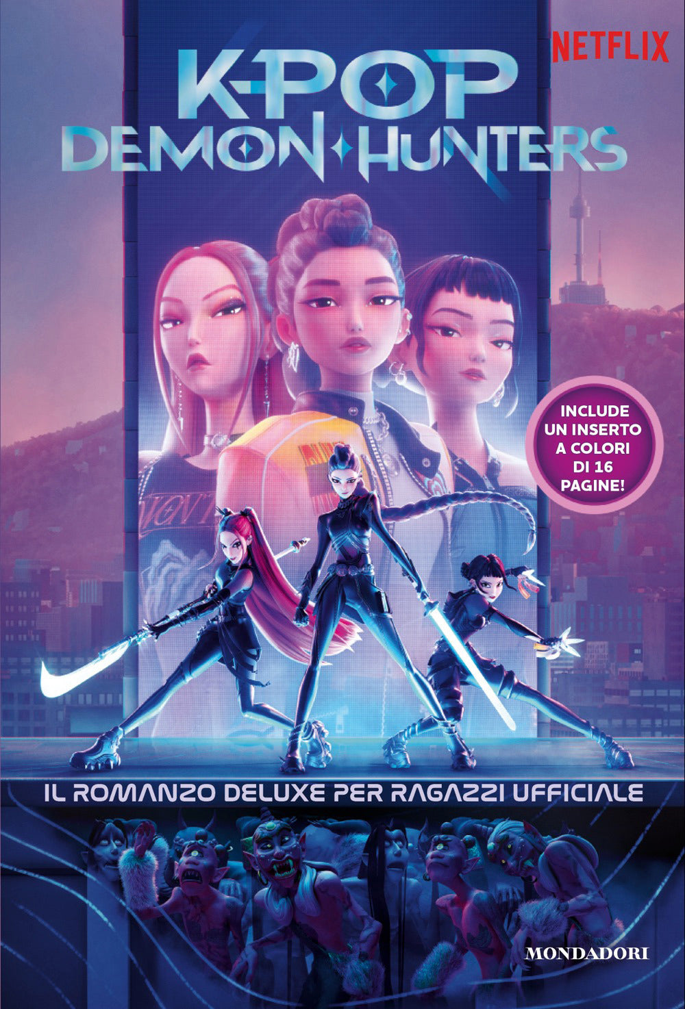 KPop Demon Hunters. Il romanzo deluxe per ragazzi ufficiale