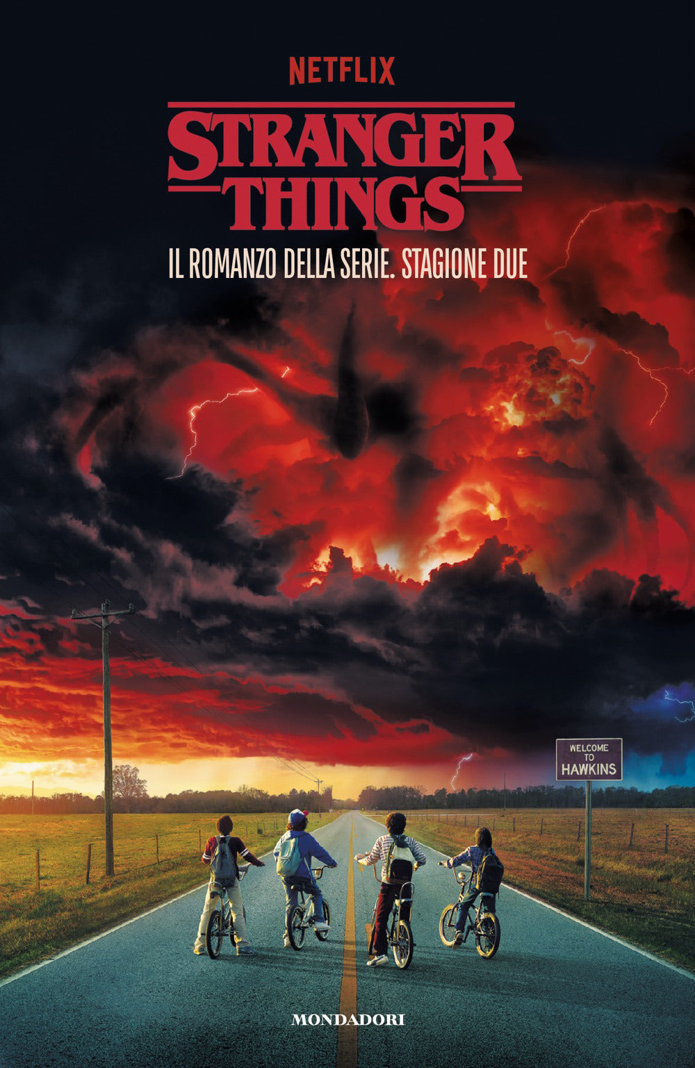 Stranger Things. Stagione due. Il romanzo ufficiale