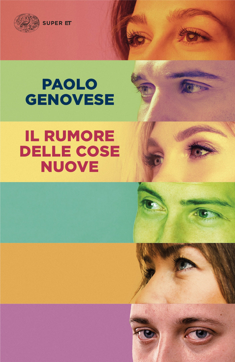 Il rumore delle cose nuove