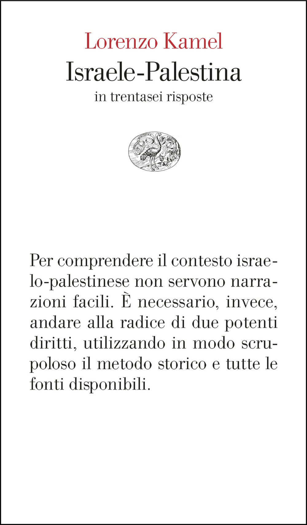Israele-Palestina in trentasei risposte