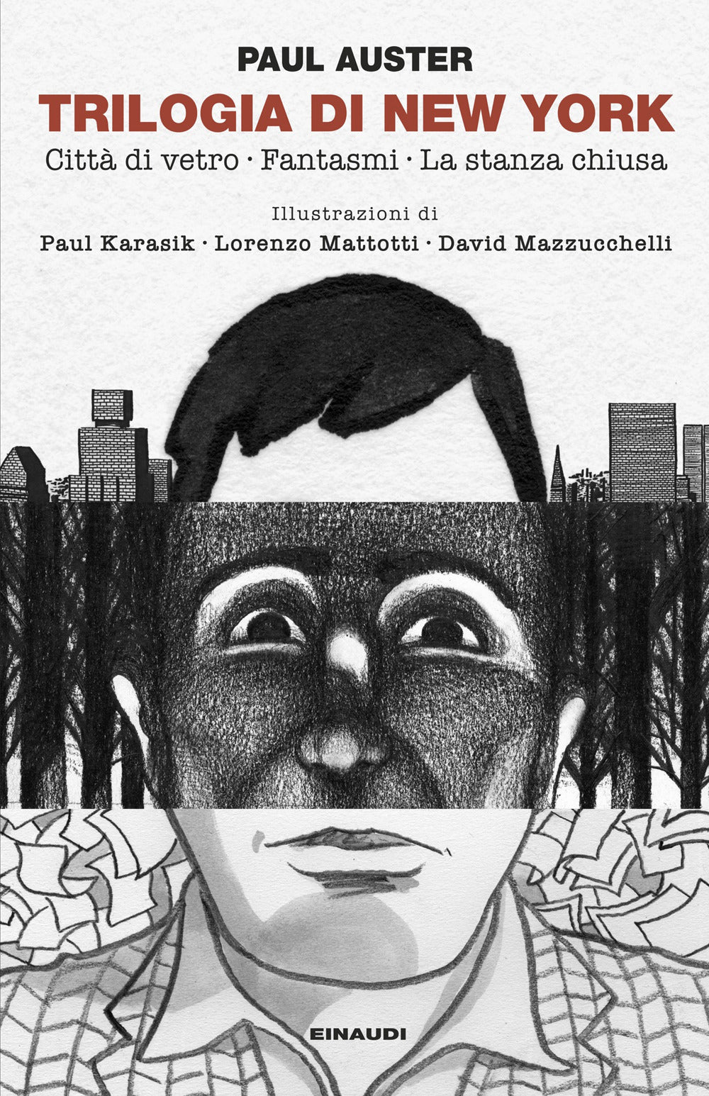Trilogia di New York: Città di vetro-Fantasmi-La stanza chiusa