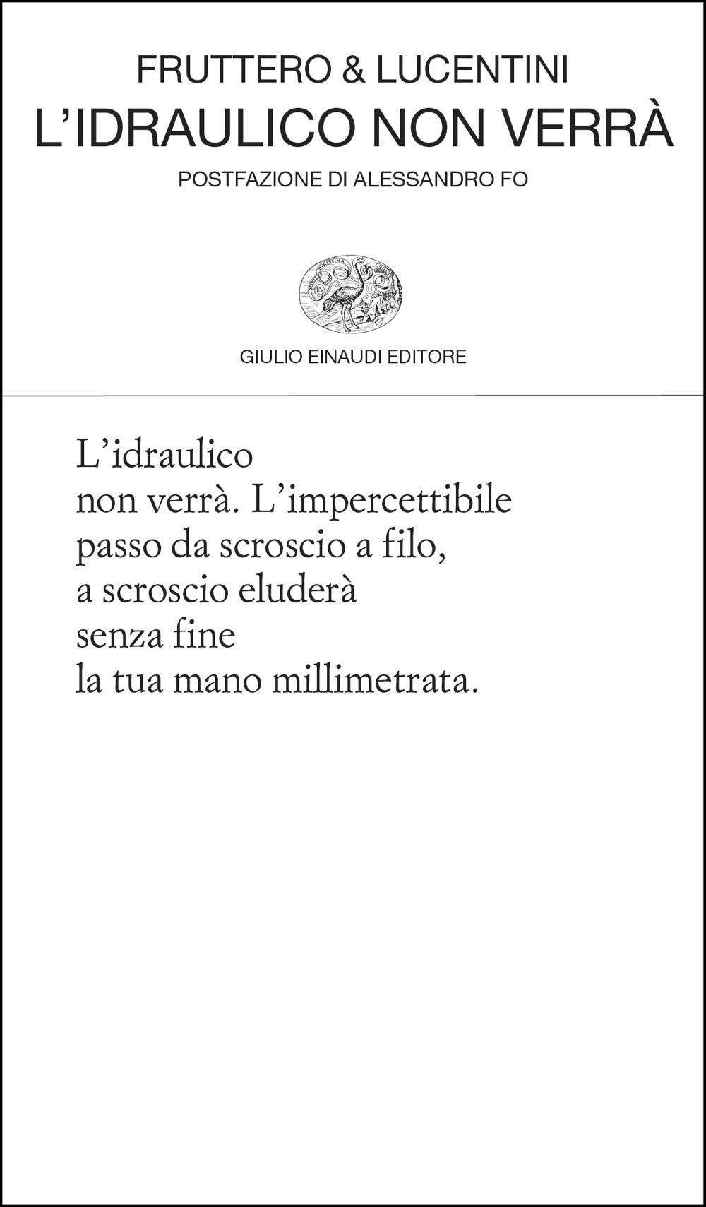 L'idraulico non verrà